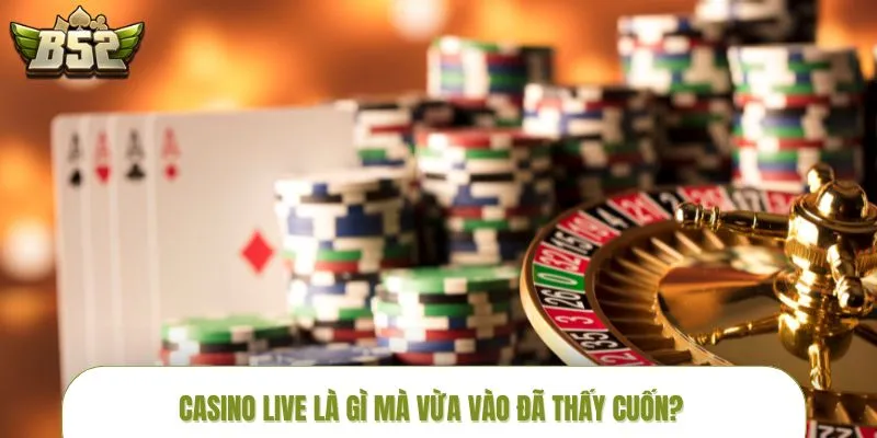 casino-live-la-gi