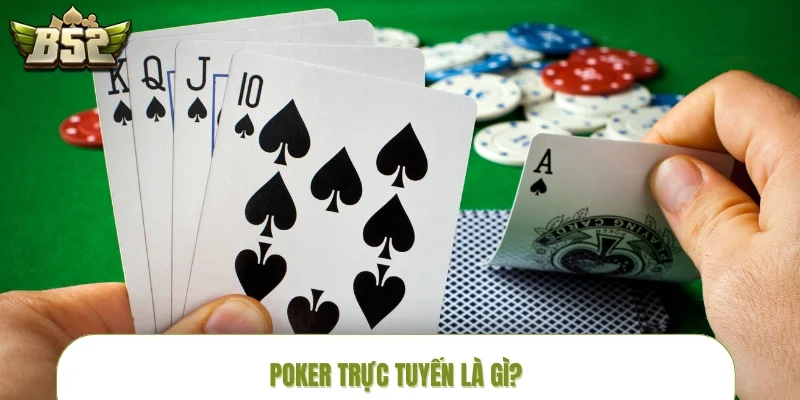 poker-truc-tuyen-gioi-thieu